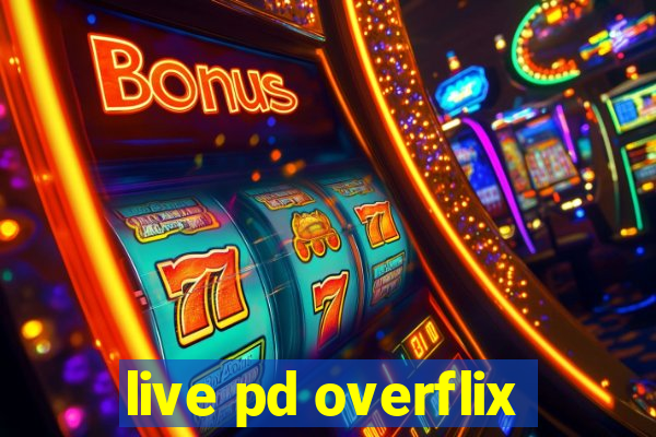 live pd overflix